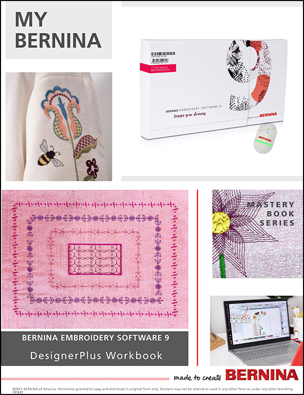 BERNINA Embroidery Software V9 DesignerPlus Workbook