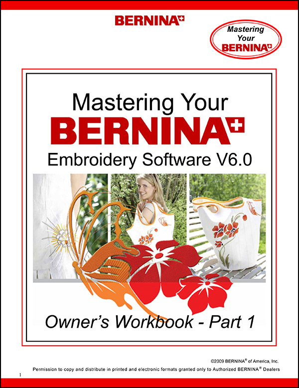 BERNINA Software V6 Owner’s Workbook – Part 1